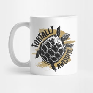 Tortally Awesome, Tortoise Humor © GraphicLoveShop Mug